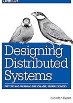 Designing Distributed Systems by Brendan Burns USA