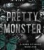 Pretty Monster by Sheridan Anne USA