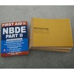 First Aid for the NBDE Part II (National Board Dental Examination – Complete Exam Prep Review Paperback
