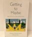 Getting To Maybe by Richard Michael Fischl & Jeremy Paul USA