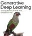 Generative Deep Learning by David Foster USA