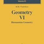 Geometry VI: Riemannian Geometry (Encyclopaedia of Mathematical Sciences) Paperback
