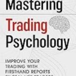 Mastering Trading Psychology by Andrew Aziz – Paperback |