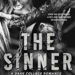 The Sinne: A Dark College Romance