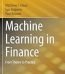 Machine Learning in Finance by Matthew F. Dixon USA