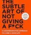 The Subtle Art of Not Giving a Fck by Mark Manson USA