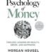 The Psychology of Money by Morgan Housel USA