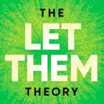 The Let Them Theory Paperback by Mel Robbins – Transformative Self-Help Book on Setting Boundaries and Letting Go
