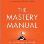 The Mastery Manual by Robin Sharma – Paperback | Personal Growth & Success Guide