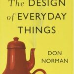 The Design of Everyday Things Paperback – by Don Norman | Essential Guide to User-Centered Design