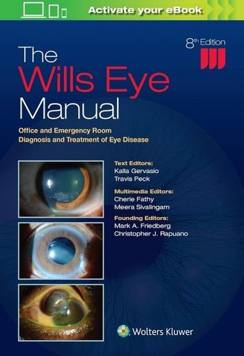 The Wills Eye Manual by Dr. Kalla Gervasio amp Dr. Travis Peck edited