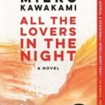 All The Lovers In The Night by Mieko Kawakami USA