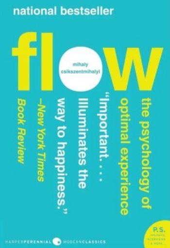 572 FLOW edited FLOW: The Psychology of Optimal Experience by Mihaly Csikszentmihalyi - Image 1
