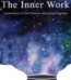 The Inner Work by Mathew Micheletti and Ashley Cottrell USA