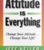 Attitude Is Everything by Jeff Keller USA