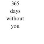 365 Days Without You (Paperback) by Akhira