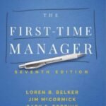 The First-Time Manager by Jim McCormick