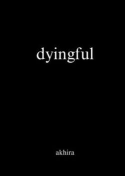 Dyingful by Akhira USA