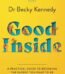 Good Inside by Dr. Becky Kennedy USA