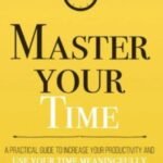 Master Your Time (Paperback) by Thibaut Meurisse
