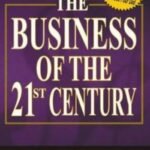 The Business of the 21st Century by Robert T. Kiyosaki