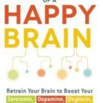 Habits of a Happy Brain: