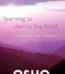 Learning to Silence the Mind by Osho USA