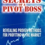 Secrets of a Pivot Boss by Frank O. Ochoa