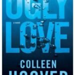 Ugly Love: Paperback – Contemporary Romance Novel