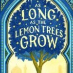 As Long As the Lemon Trees Grow Paperback