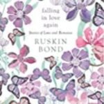 Falling In Love Again: Stories Of Love And Romance