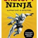 The ChatGPT Ninja (Paperback) by Neil Dagger