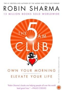 The 5 AM Club by Robin Sharma USA