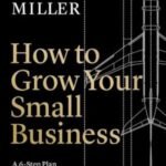 How to Grow Your Small Business