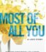 Most of All You by Mia Sheridan USA