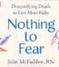 Nothing to Fear by Julie McFadden USA
