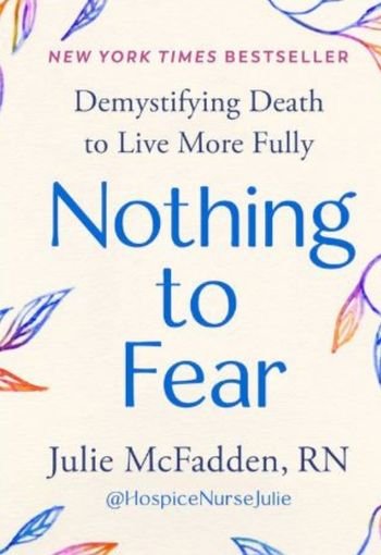 681 Nothing to Fear edited Nothing to Fear: Demystifying Death to Live More Fully - Image 1