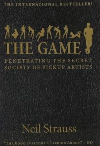 687 The Game edited The Game: Penetrating the Secret Society of Pickup Artists - Image 1