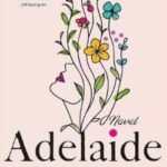 Adelaide: A Novel (Paperback) by Genevieve Wheeler