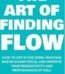 The Art of Finding Flow by Damon Zahariades USA