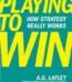 Playing to Win by A.G. Lafley USA