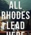 All Rhodes Lead Here by Mariana Zapata USA