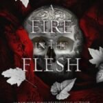 A Fire in the Flesh: Paperback