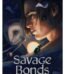 Savage Bonds by J Bree USA