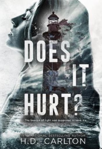 740 Does It Hurt edited Does It Hurt? Paperback – Psychological Dark Romance by H.D. Carlton - Image 1