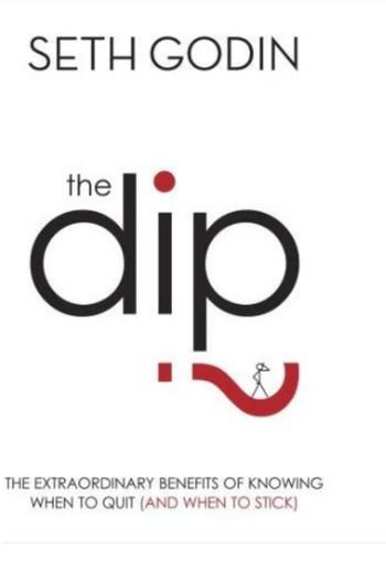 747 The Dip edited The Dip Paperback – Master the Art of Knowing When to Quit by Seth Godin - Image 1
