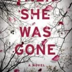 Then She Was Gone: A Novel (Paperback) by Lisa Jewell