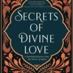 Secrets of Divine Love by A. Helwa