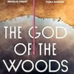 The God of the Woods by Liz Moore