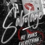 Sabotage (Book 4 of the L.O.R.D.S Series) by Shantel Tessier